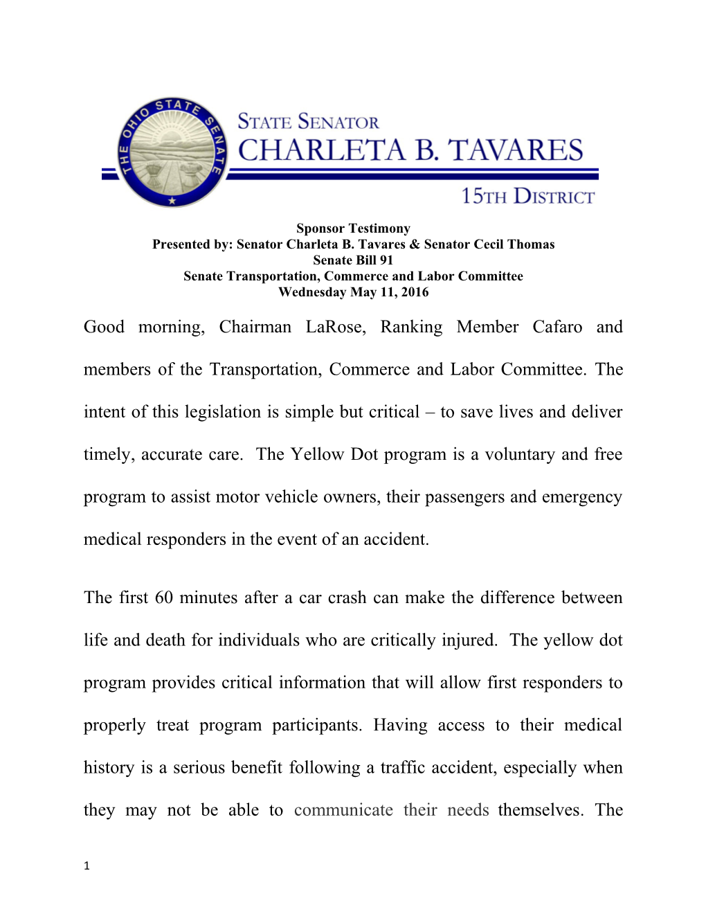 Presented By: Senator Charleta B. Tavares & Senator Cecil Thomas
