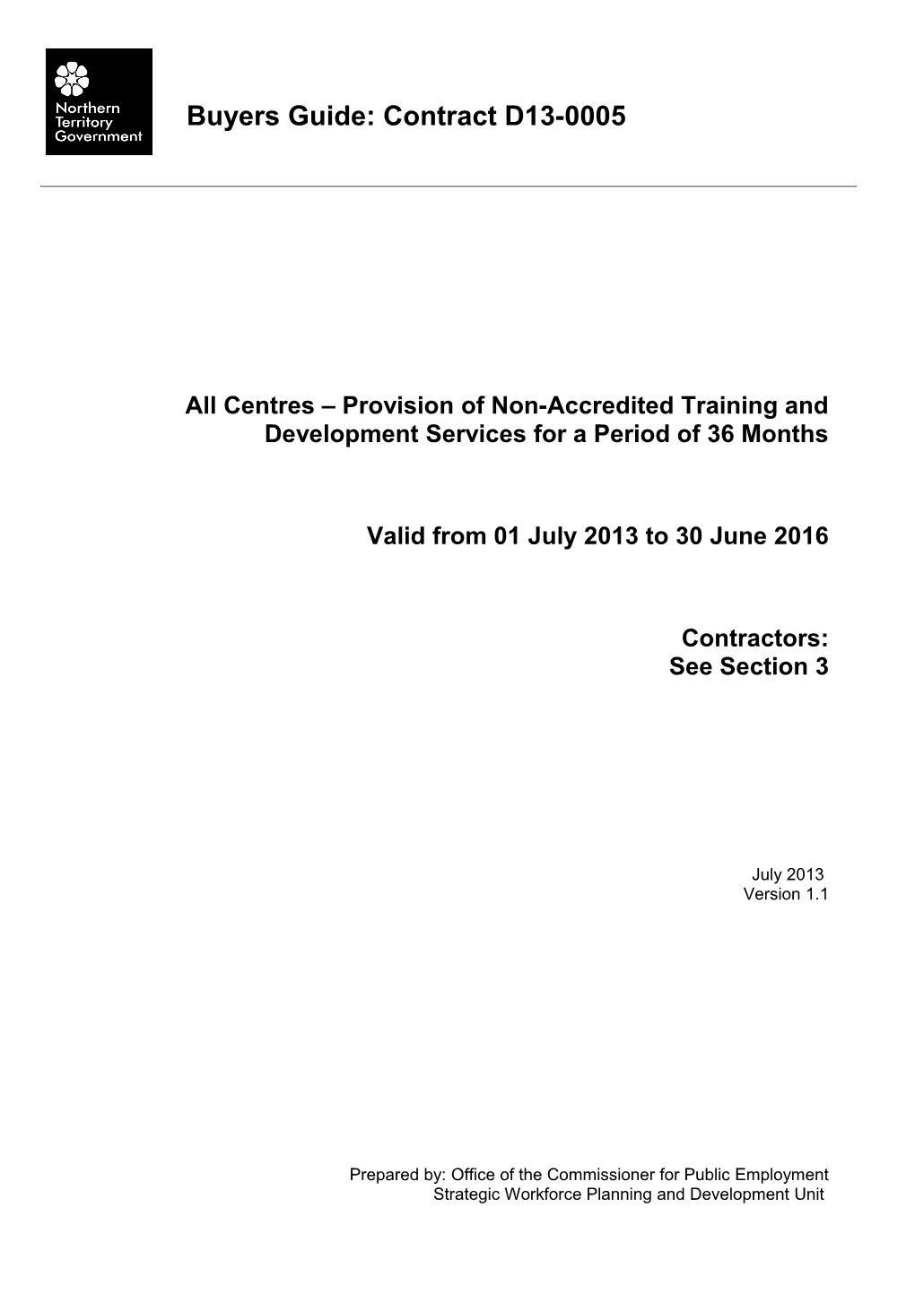 All Centres Provision of Non-Accredited Training and Development Services for a Period