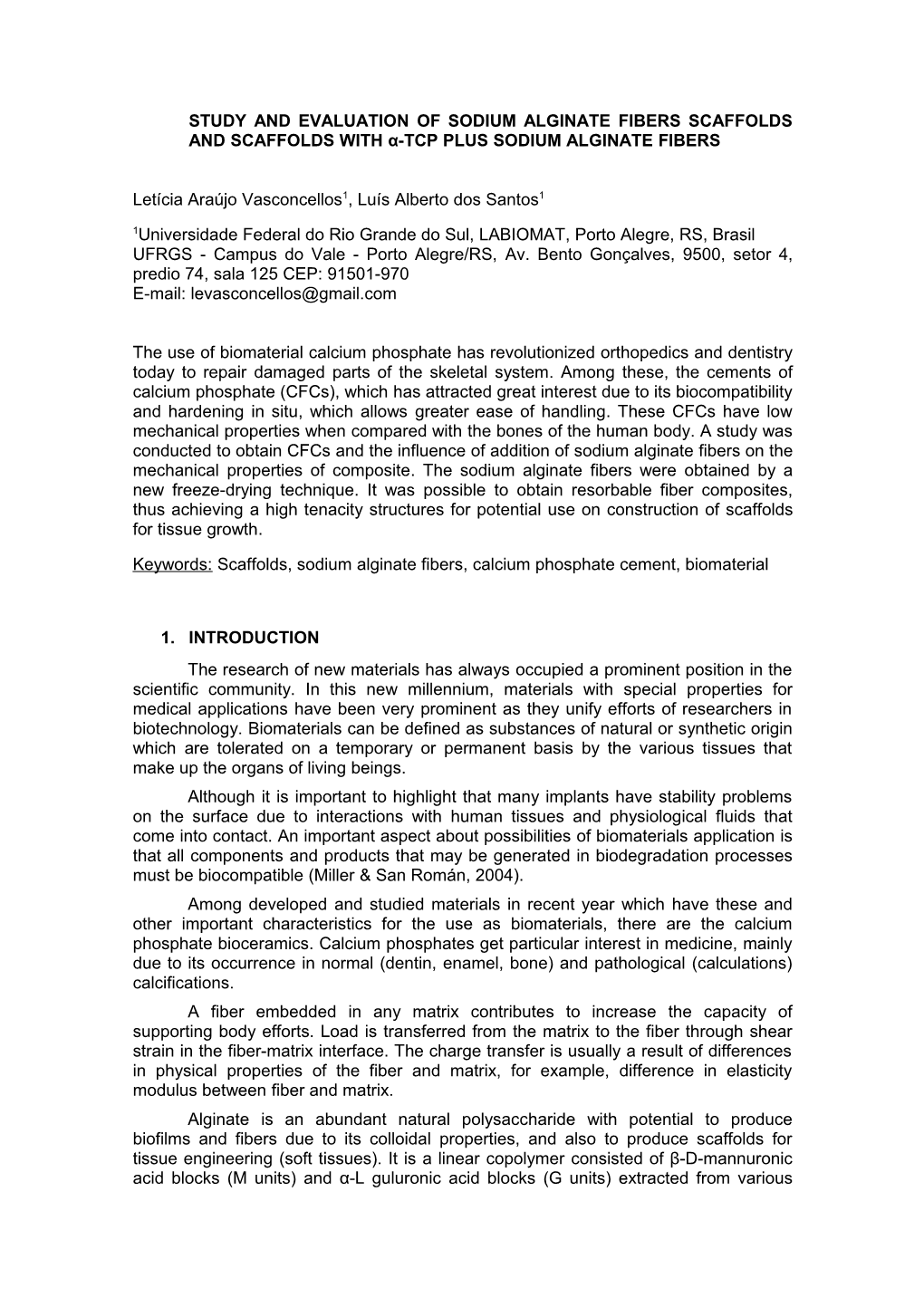 Study and Evaluation of Sodium Alginate Fibers Scaffolds and Scaffolds with Α-Tcp Plus