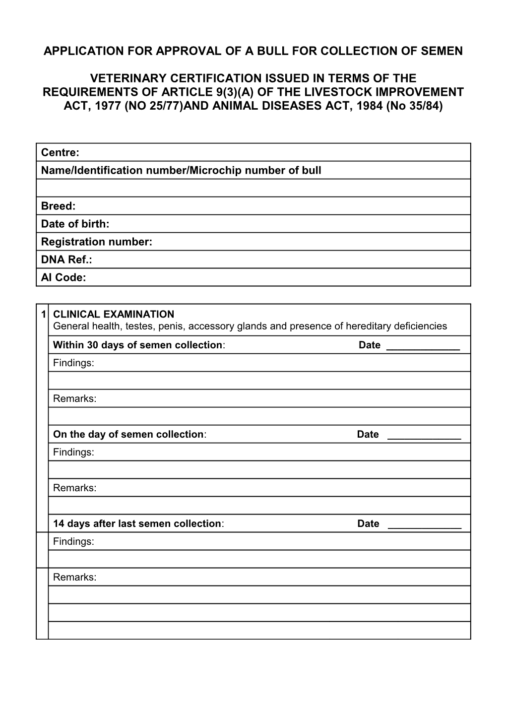 Application for Approval of a Bull for Collection of Semen