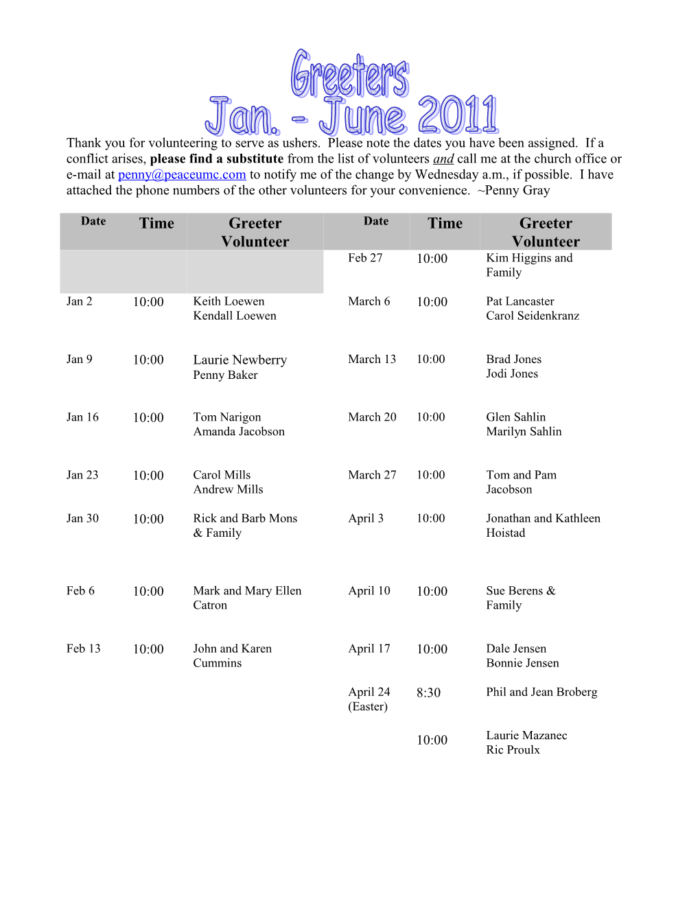 Thank You for Volunteering to Serve As Ushers. Please Note the Dates You Have Been Assigned