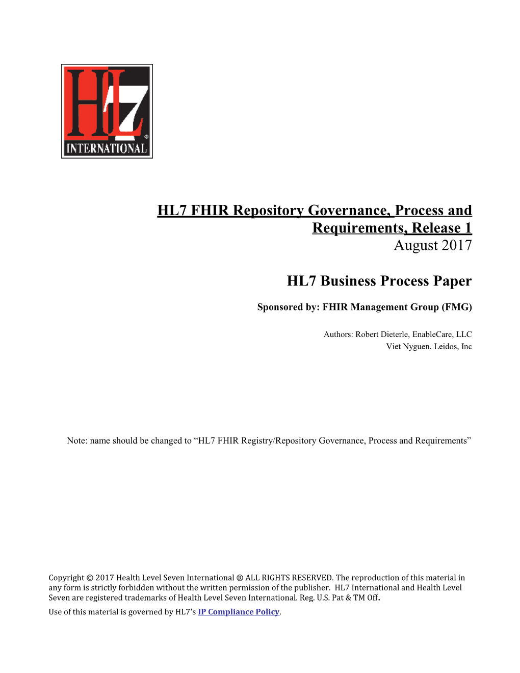 HL7 FHIR Repository Governance, Processand Requirements, Release 1