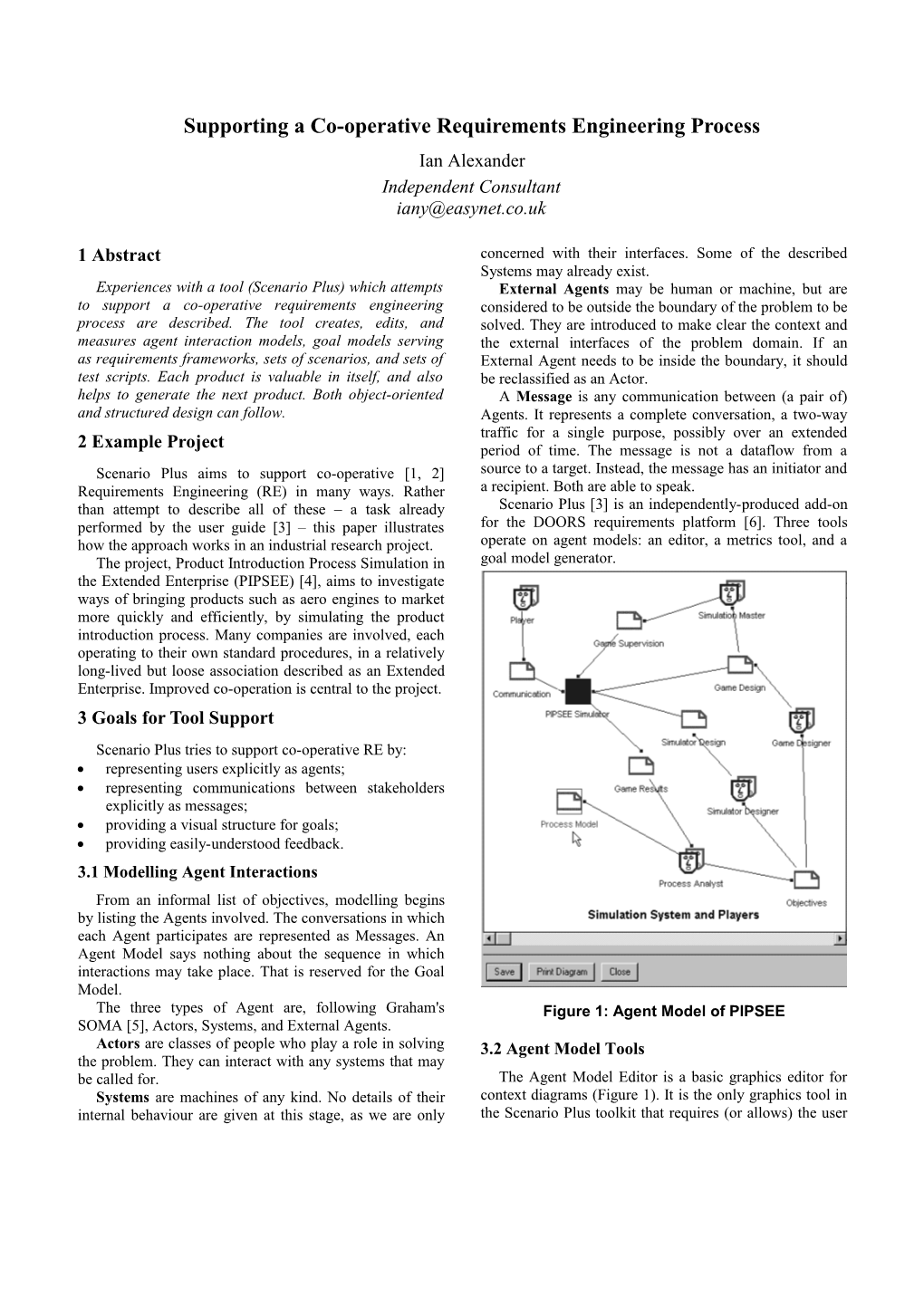 Supporting a Cooperative Requirements Engineering Process