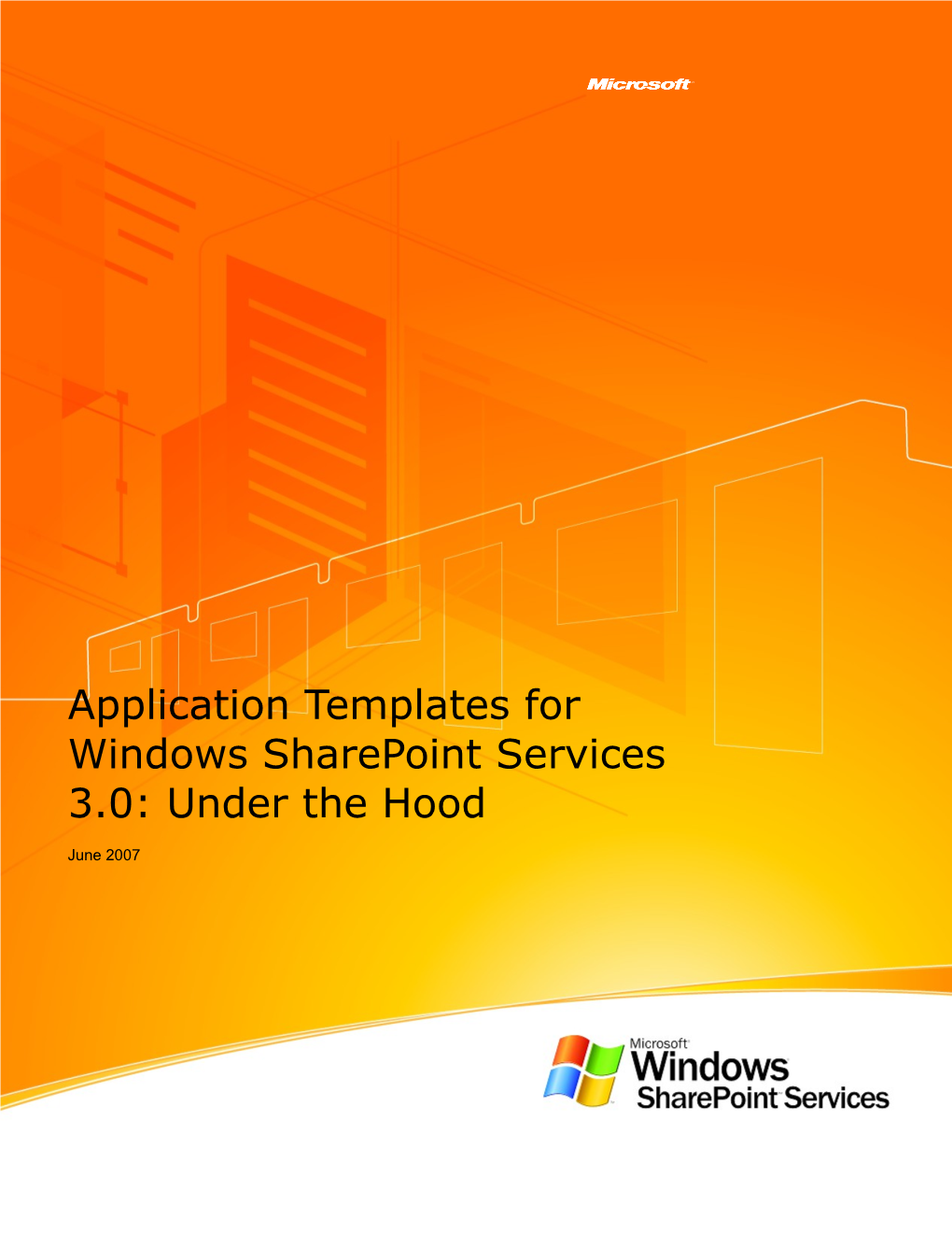 Application Templates for Windows Sharepoint Services 3.0: Under the Hood