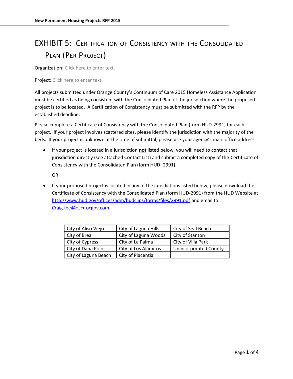 EXHIBIT5: Certification of Consistency with the Consolidated Plan (Per Project)
