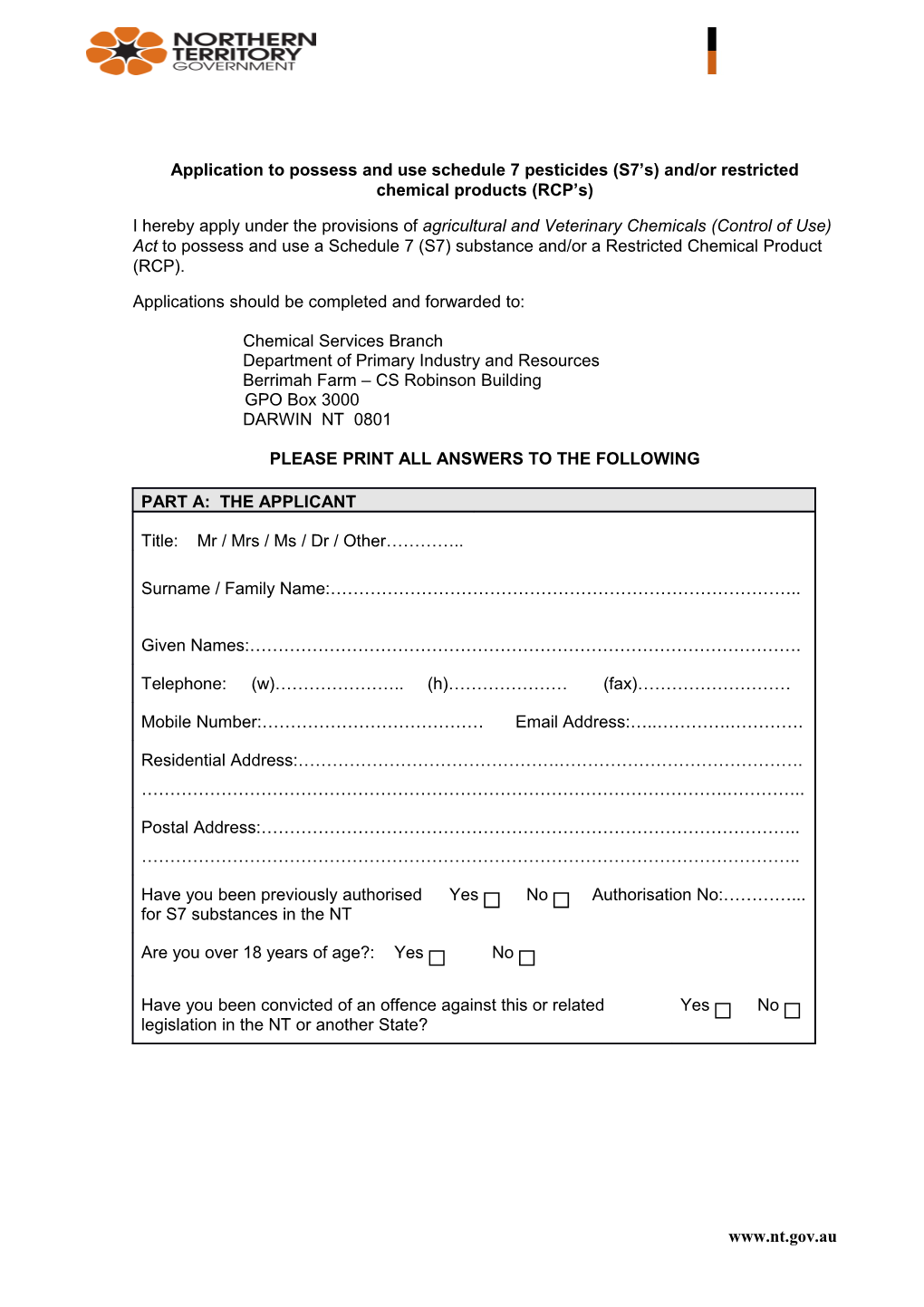 Application to Possess and Use Schedule 7 Pesticides (S7 S) And/Or Restricted Chemical