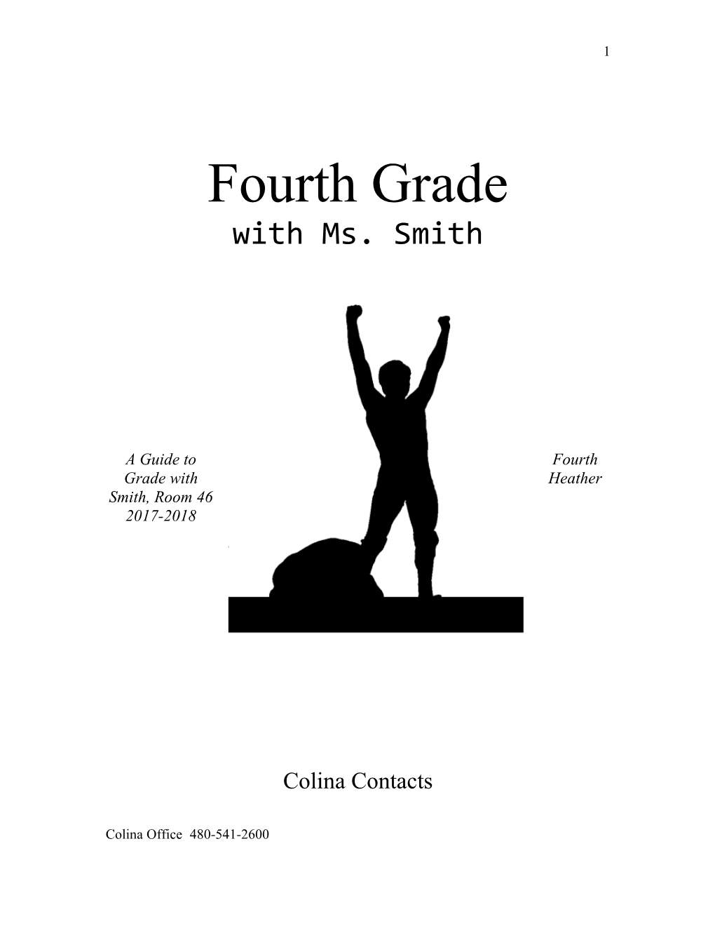 A Guide to Fourth Grade with Heather Smith, Room 46