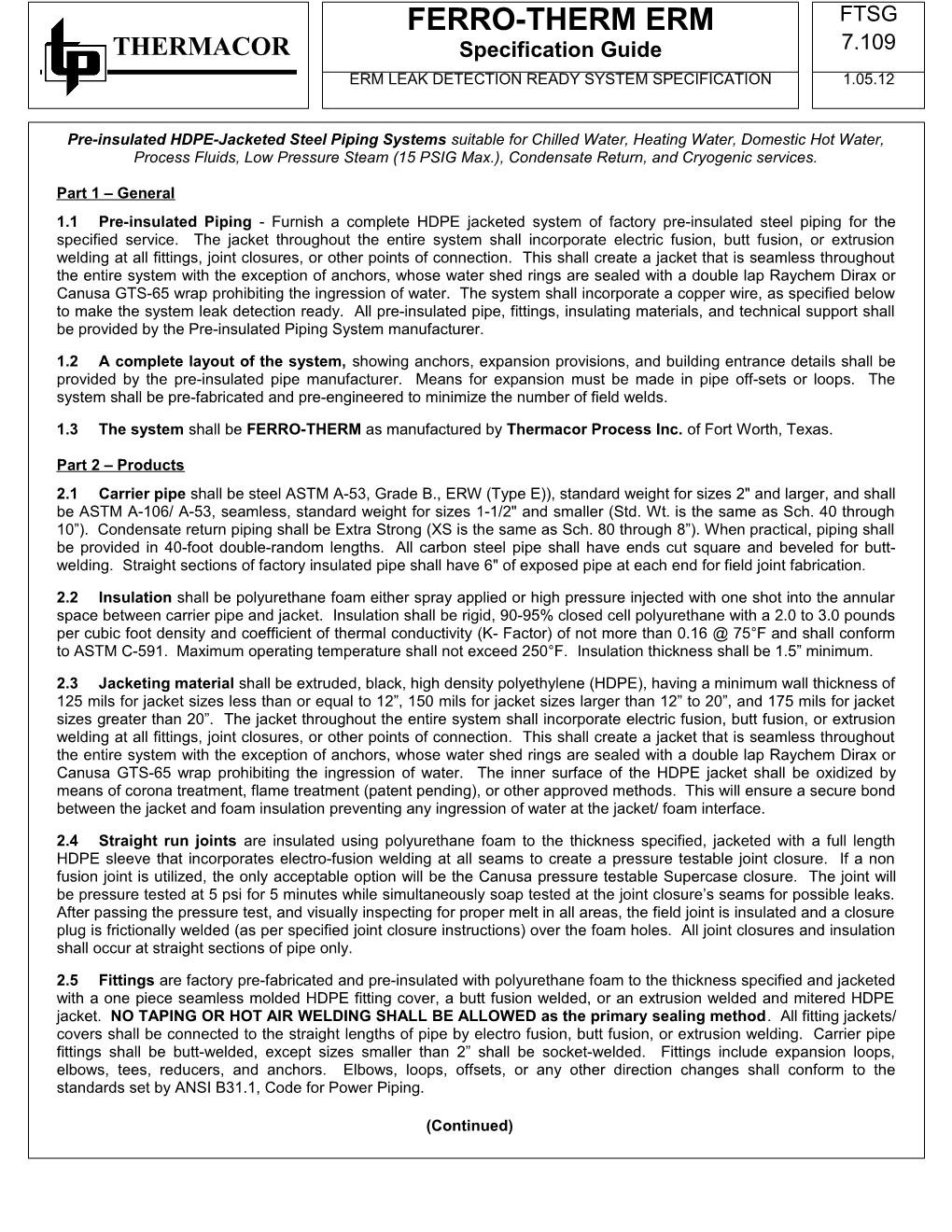 1.3The System Shall Be FERRO-THERM As Manufactured by Thermacor Process Inc. of Fort Worth