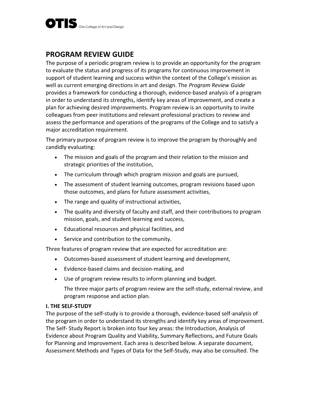 PROGRAM REVIEW GUIDE the Purpose of a Periodic Program Review Is to Provide an Opportunity