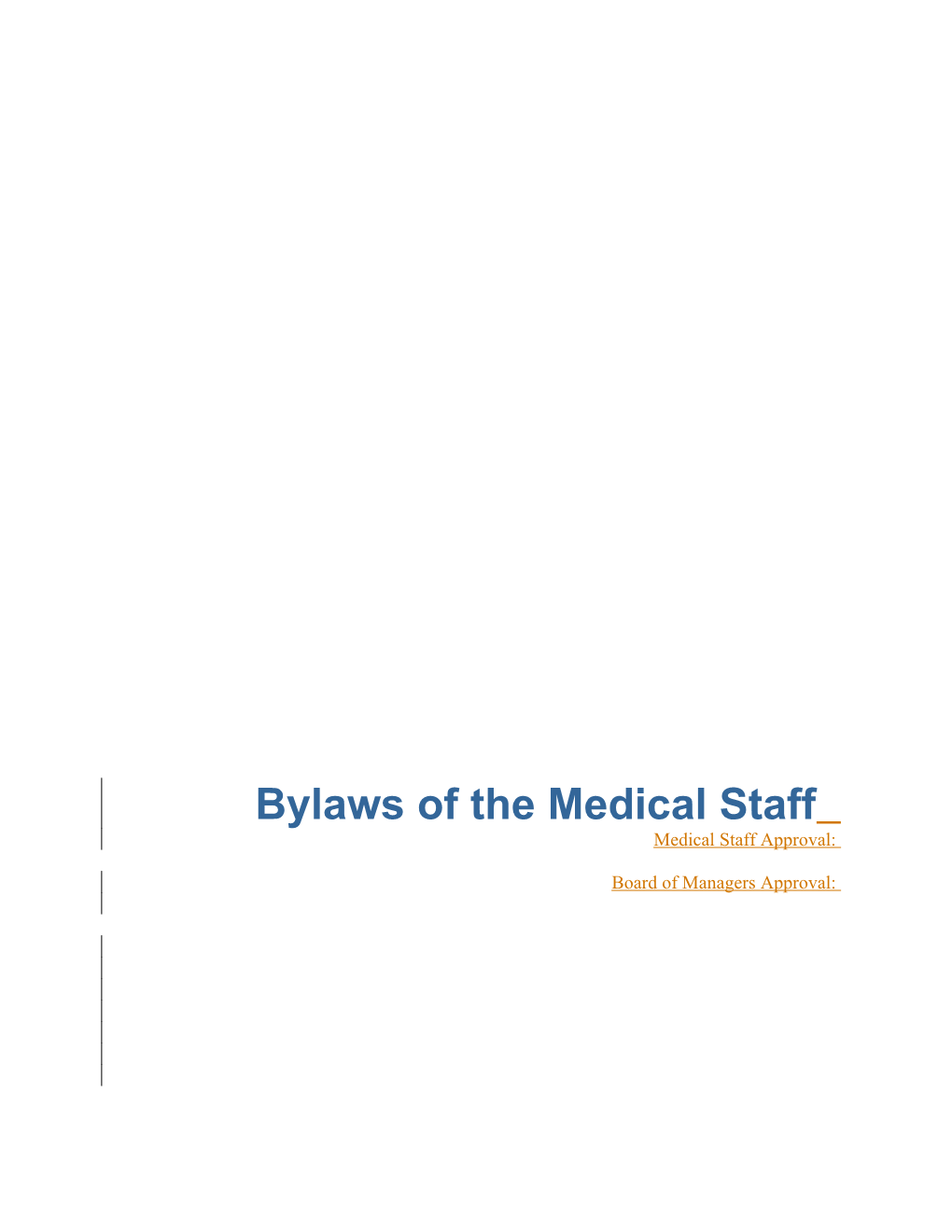 Bylaws of the Medical Staff