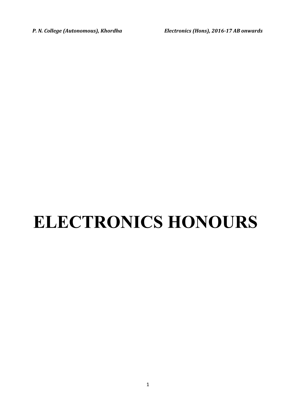 P. N. College (Autonomous), Khordhaelectronics (Hons), 2016-17 AB Onwards