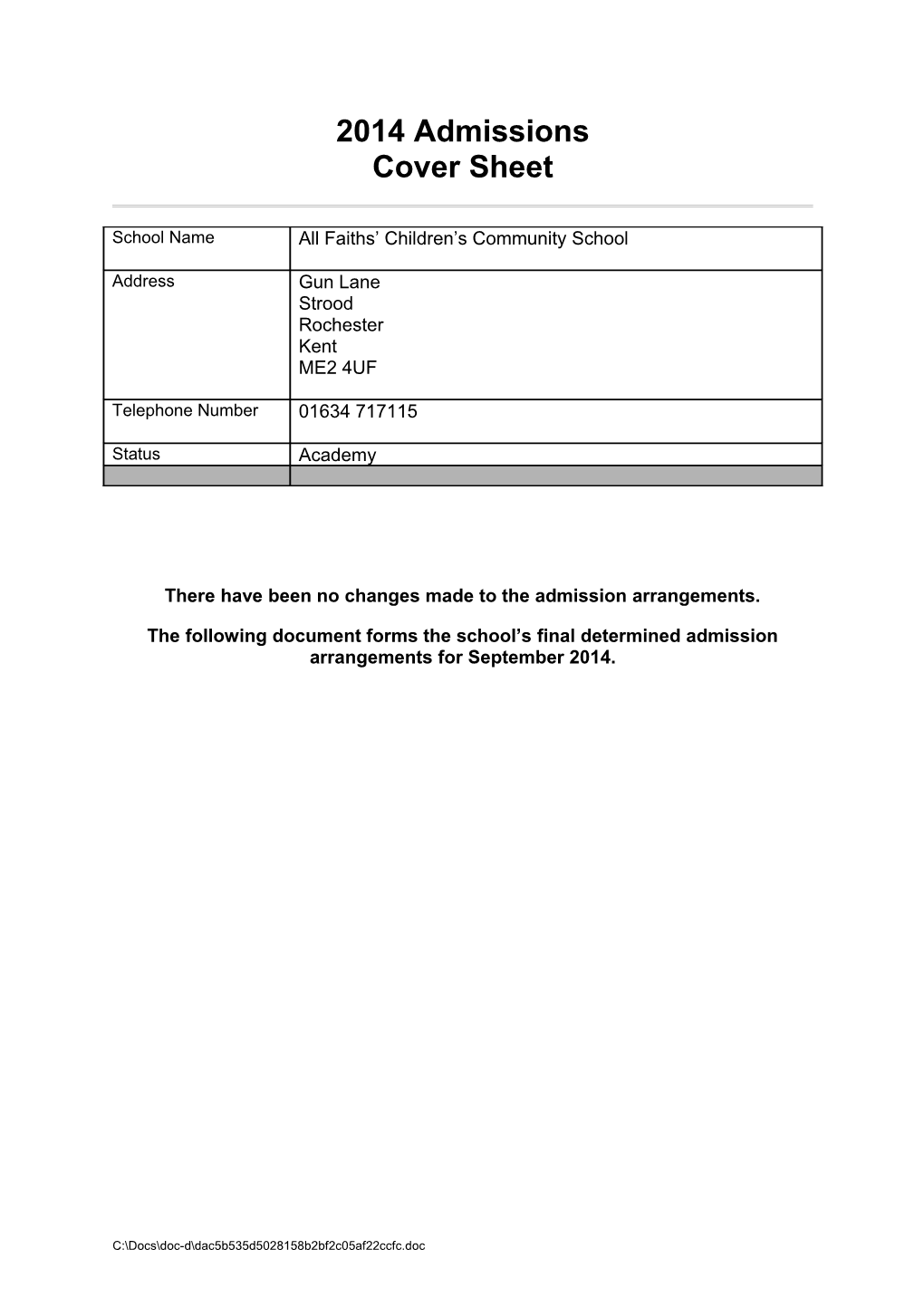 Determined Admission Arrangements for Cliffe Woods Primary School for the Academic Year 2014/15