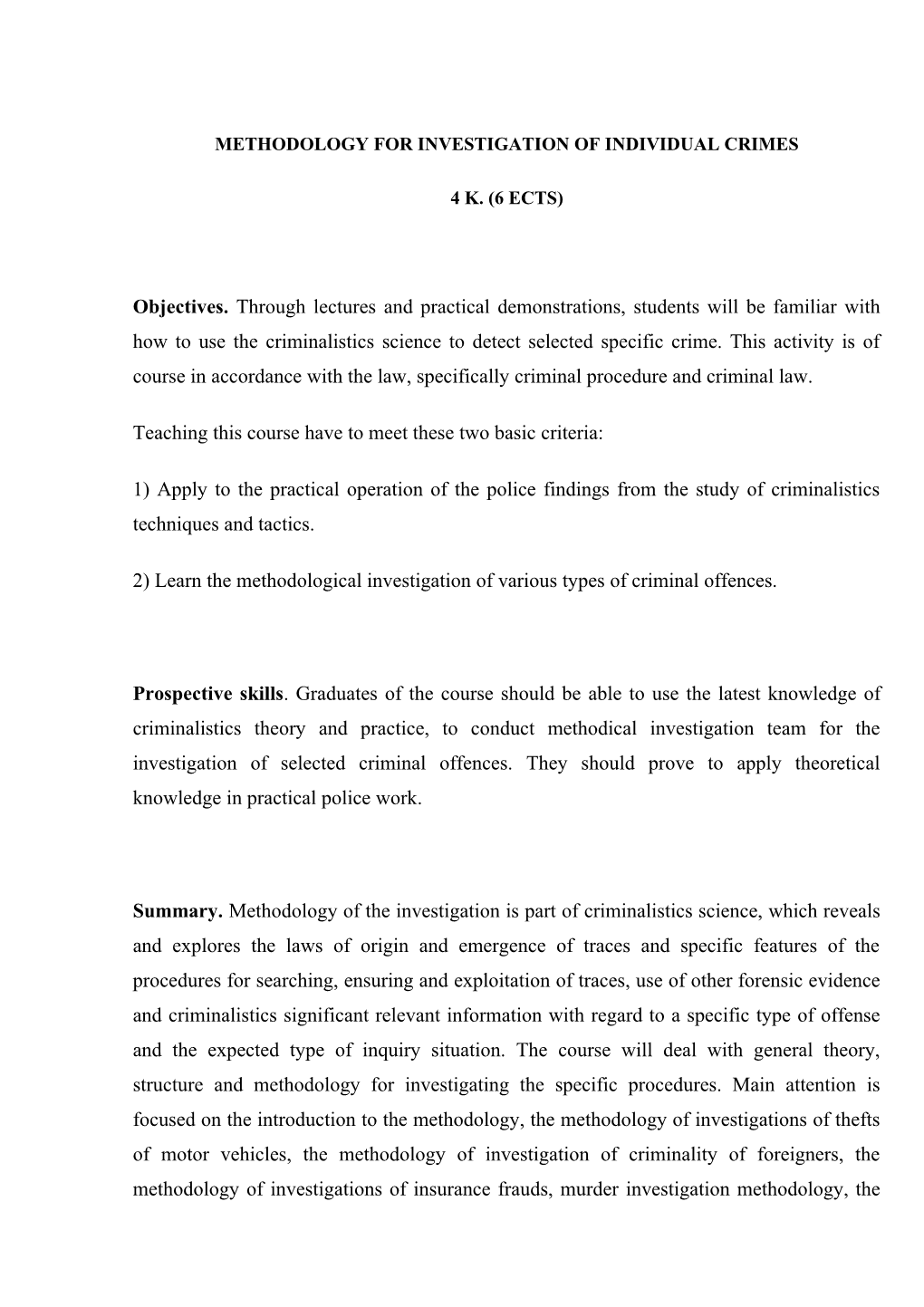 Methodology for Investigation of Individual Crimes