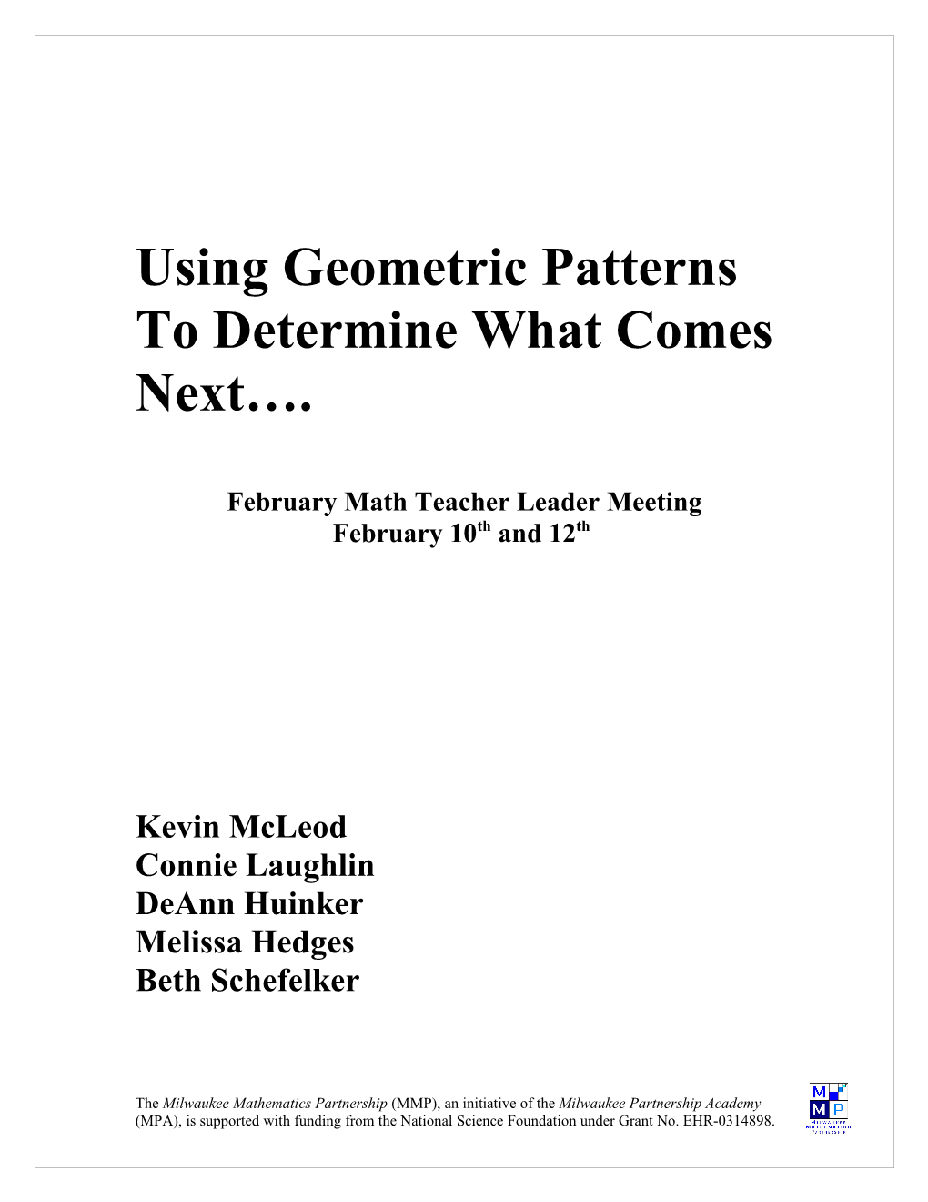 Using Geometric Patterns to Determine What Comes Next