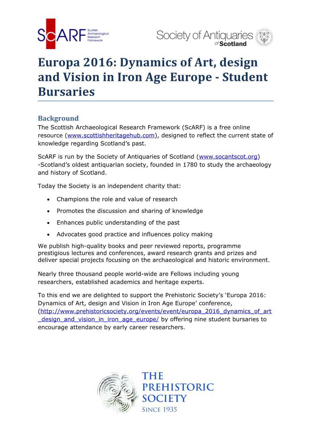 Europa 2016: Dynamics of Art, Design and Vision in Iron Age Europe - Student Bursaries