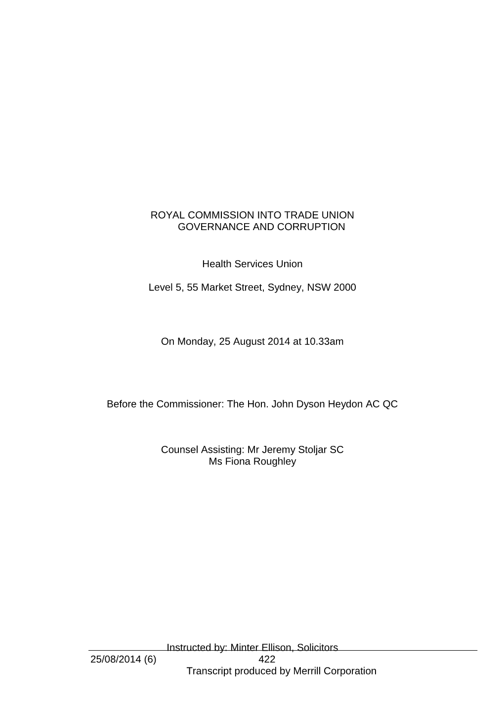 Royal Commission Into Trade Union Governance and Corruption Health Services Union 25 August 2014