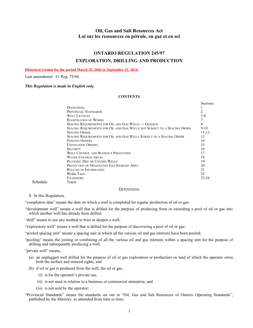 Oil, Gas and Salt Resources Act - O. Reg. 245/97