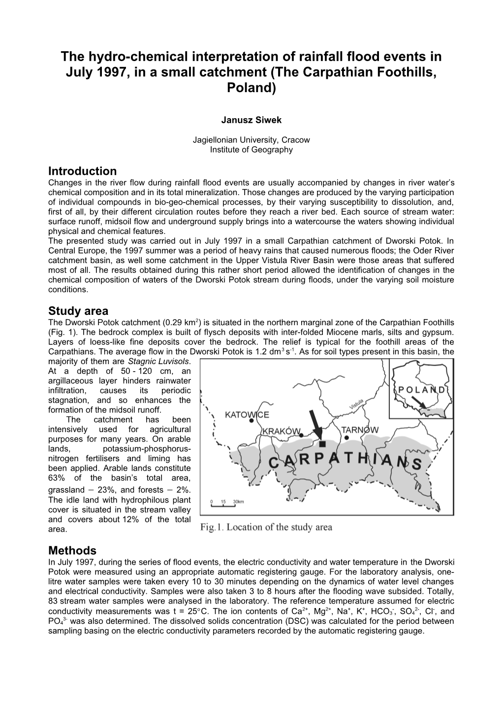 The Hydro-Chemical Interpretation of Rainfall Flood Events in July 1997, in a Small Catchment