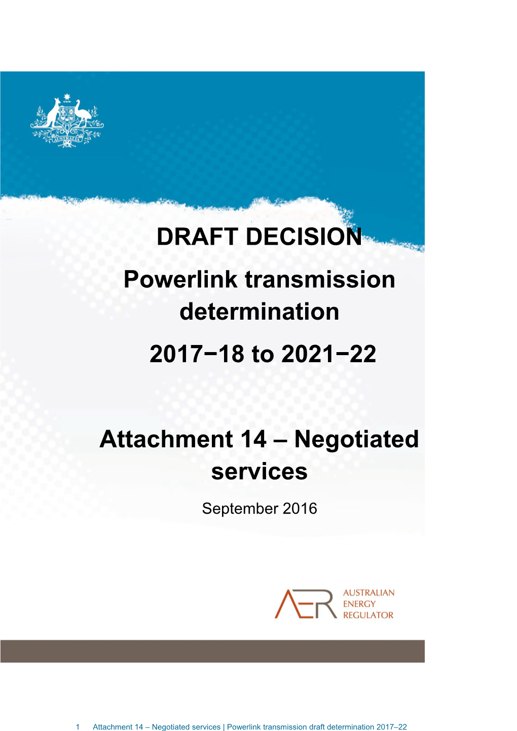 AER Draft Decision - Powerlink - Attachment 14 - Negotiated Services