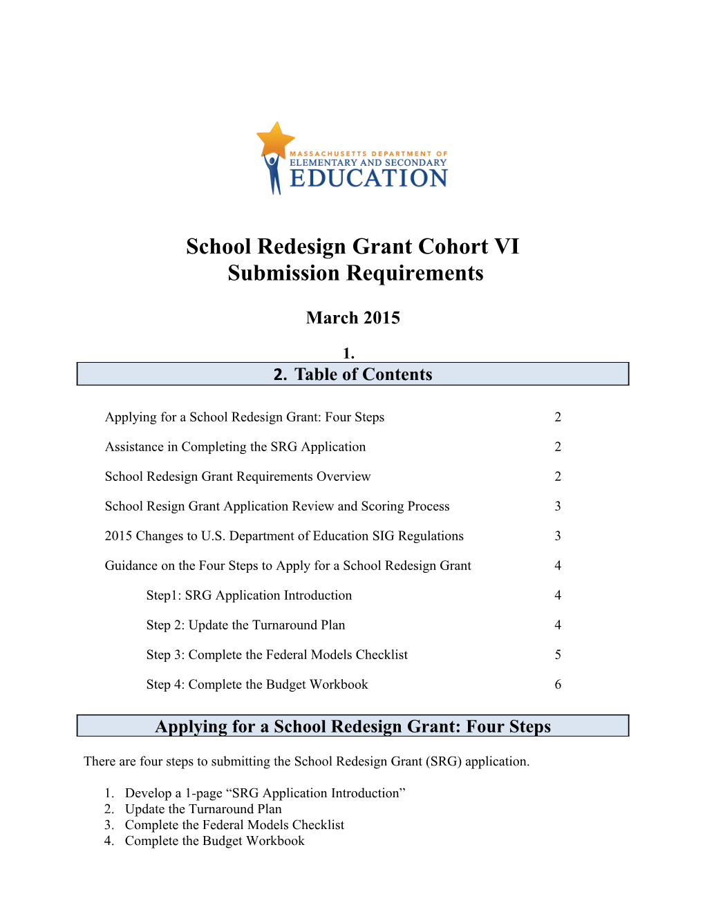 FY2016 Fund Code 511 School Redesign Grant Cohort VI Submission Requirements