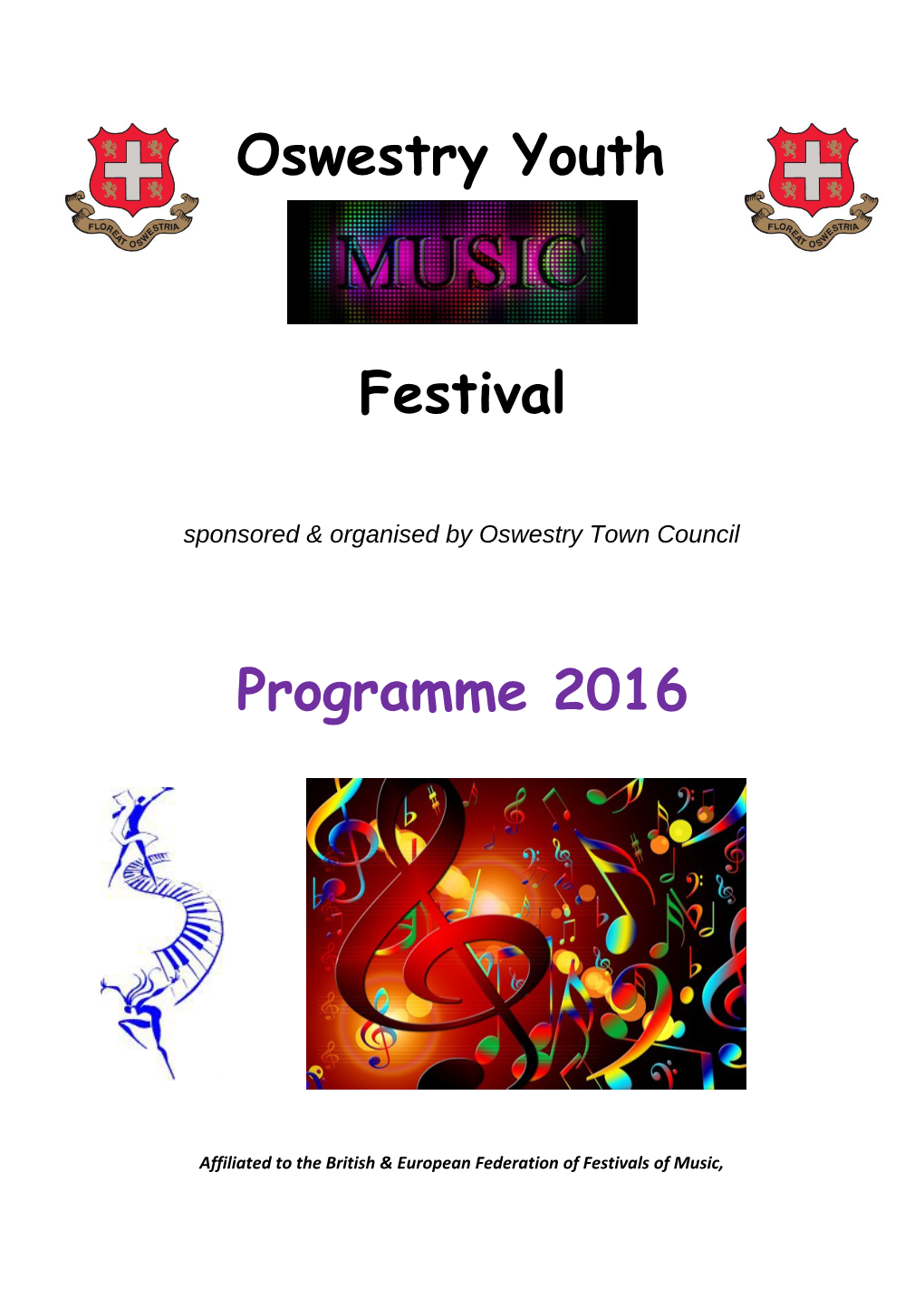 Affiliated to the British & European Federation of Festivals of Music