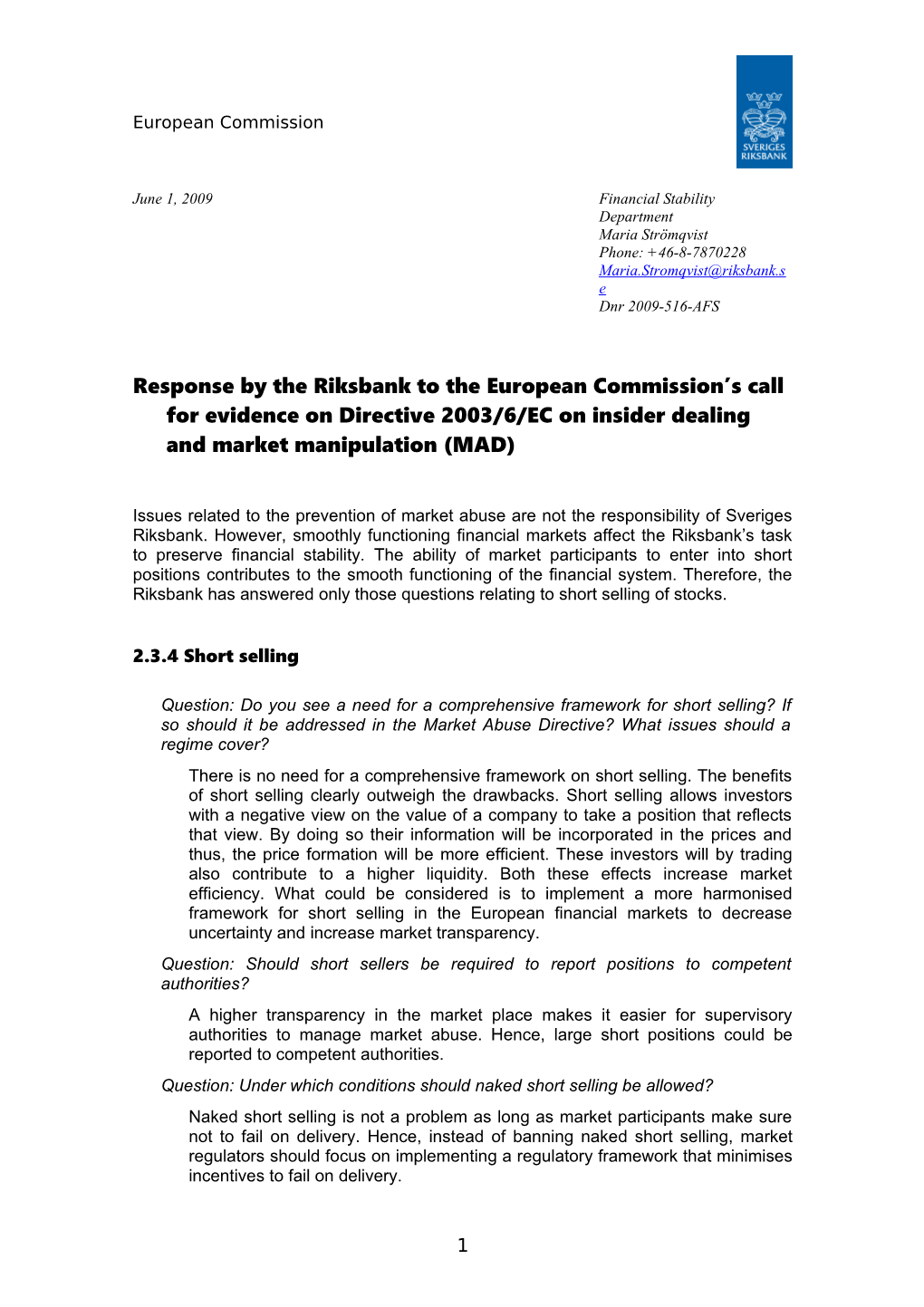 Response by Swedish Authorities to the Consultation by the Commission Services on Credit