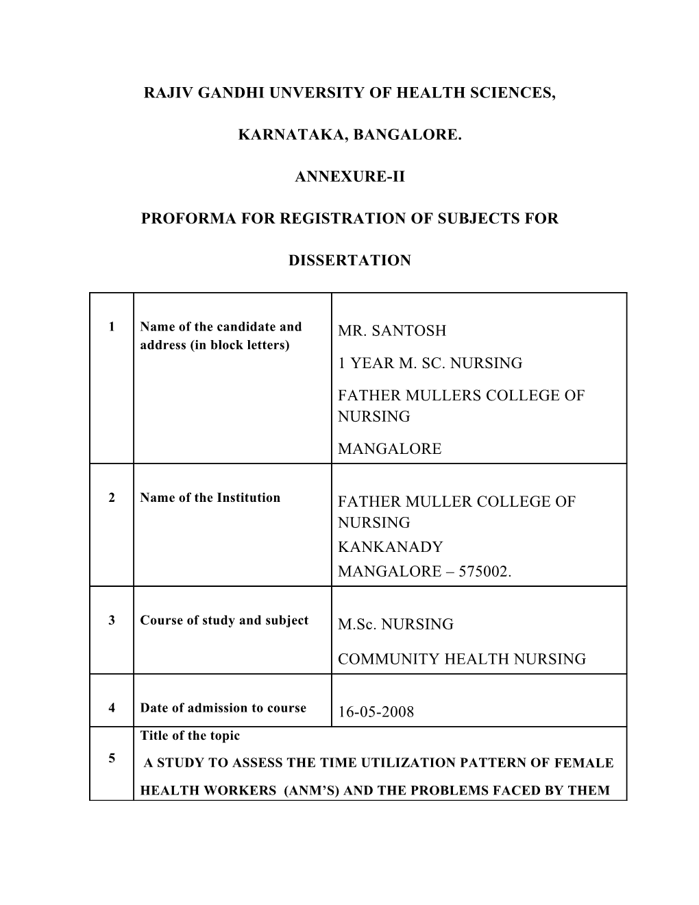 Rajiv Gandhi Unversity of Health Sciences, Karnataka, Bangalore