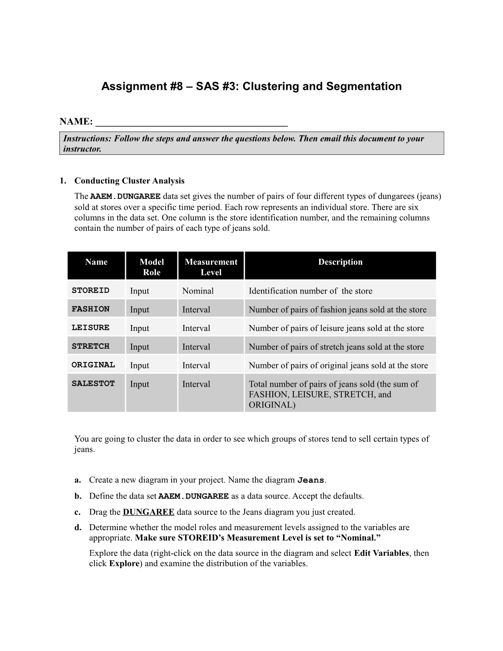 Assignment #8 SAS #3: Clustering and Segmentation