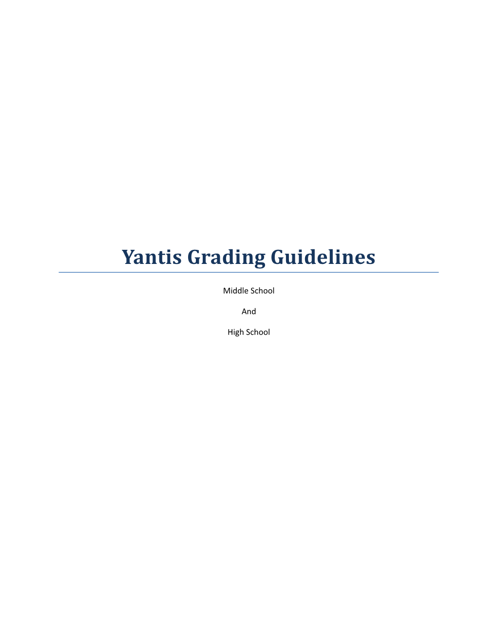 Yantis Grading Guidelines