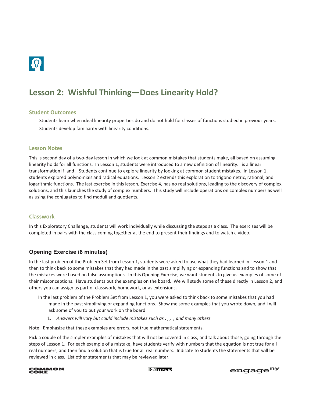 Lesson 2: Wishful Thinking Does Linearity Hold?