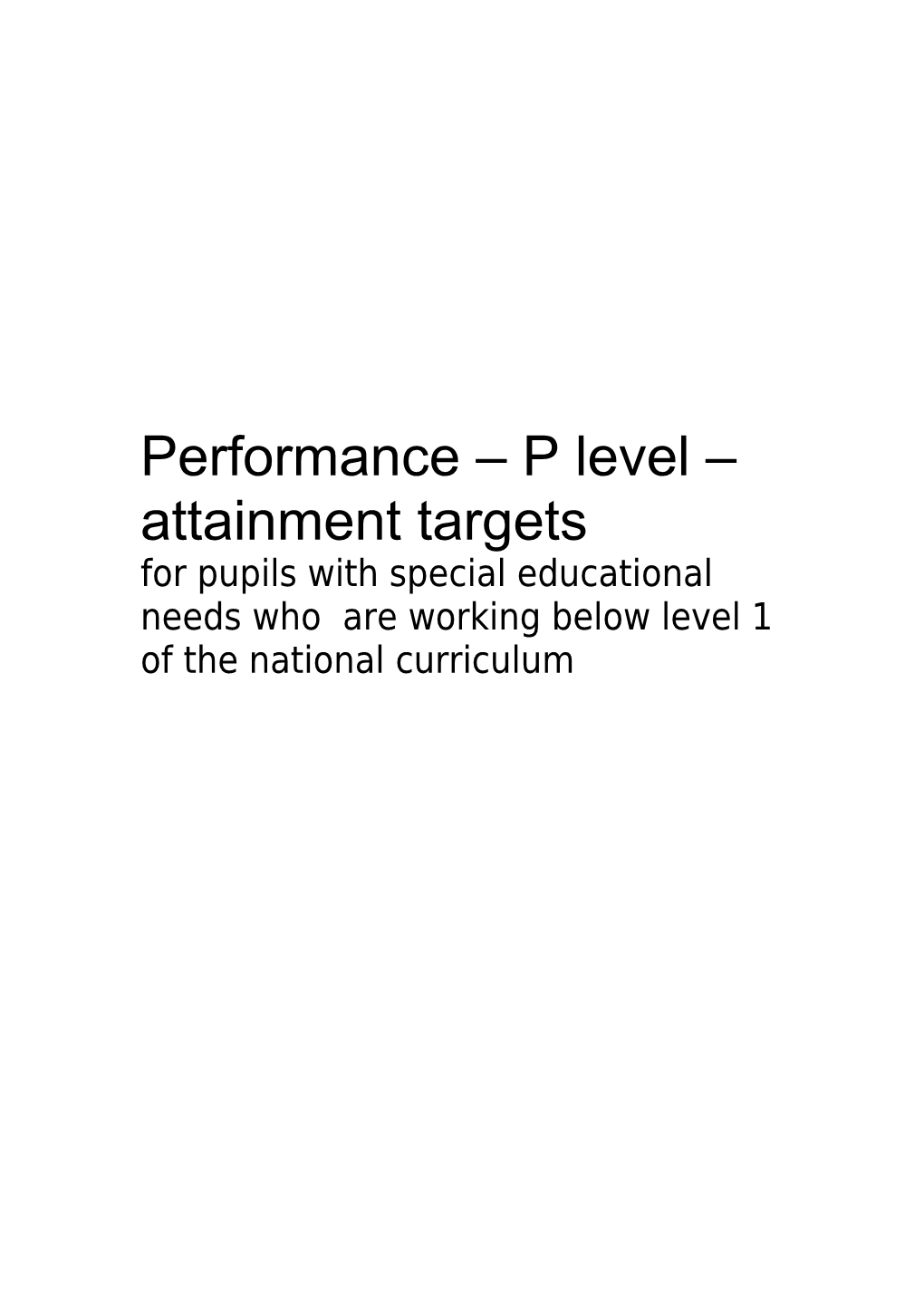 Performance P Level Attainment Targets