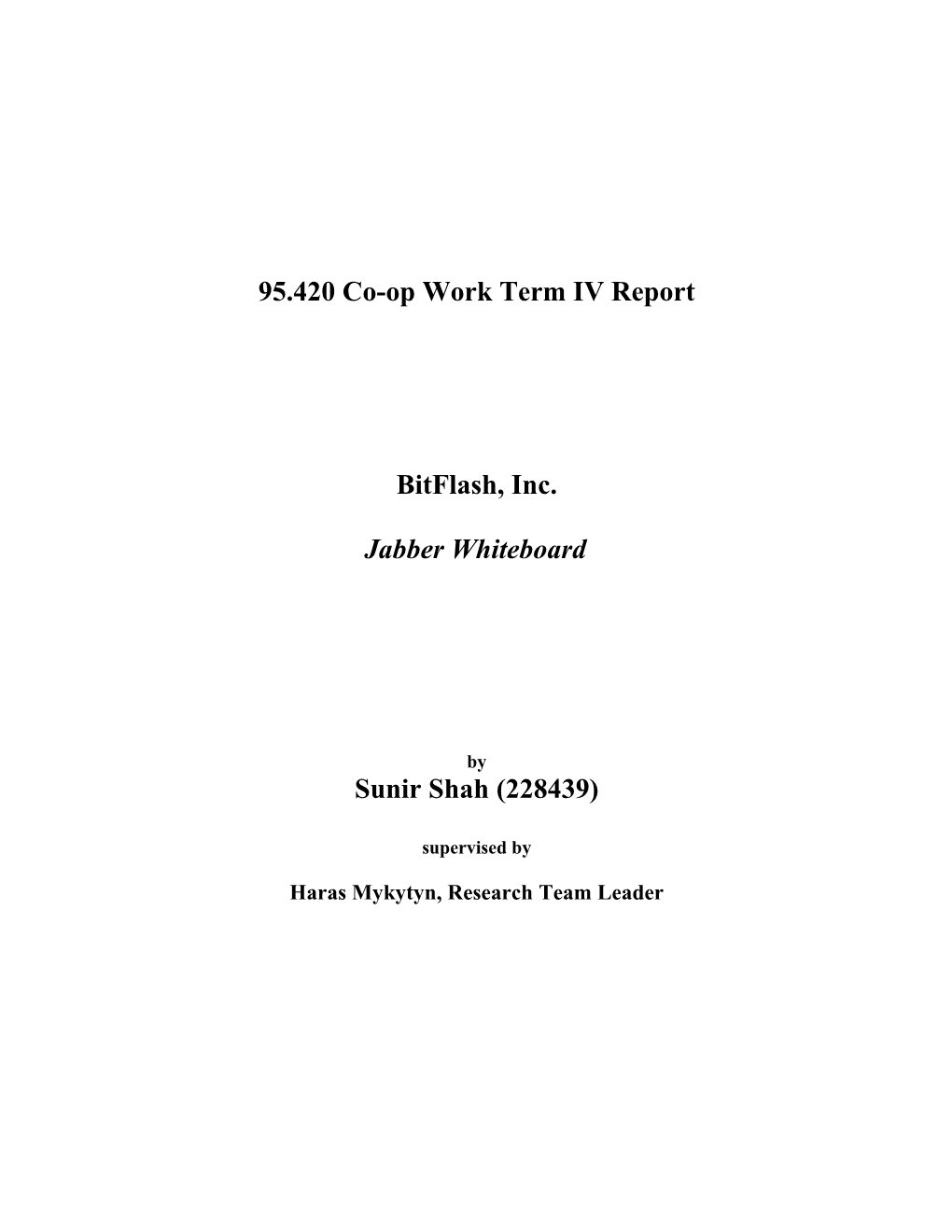 95.420 Co-Op Work Term IV Report