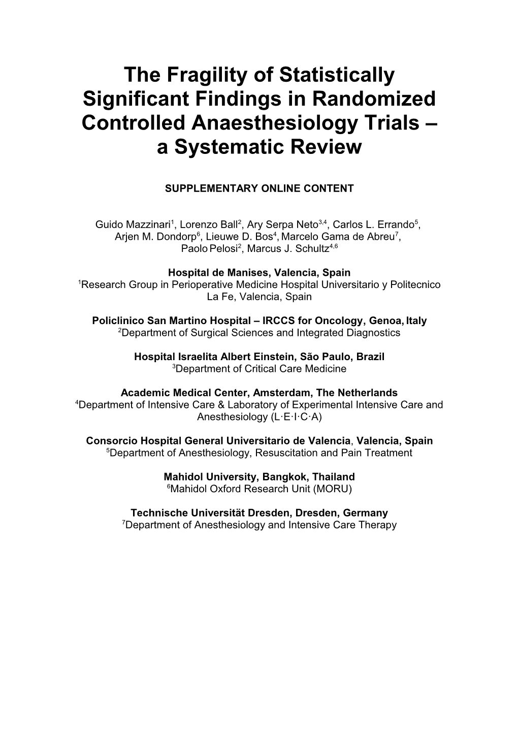 The Fragility of Statistically Significant Findings in Randomized Controlled Anaesthesiology