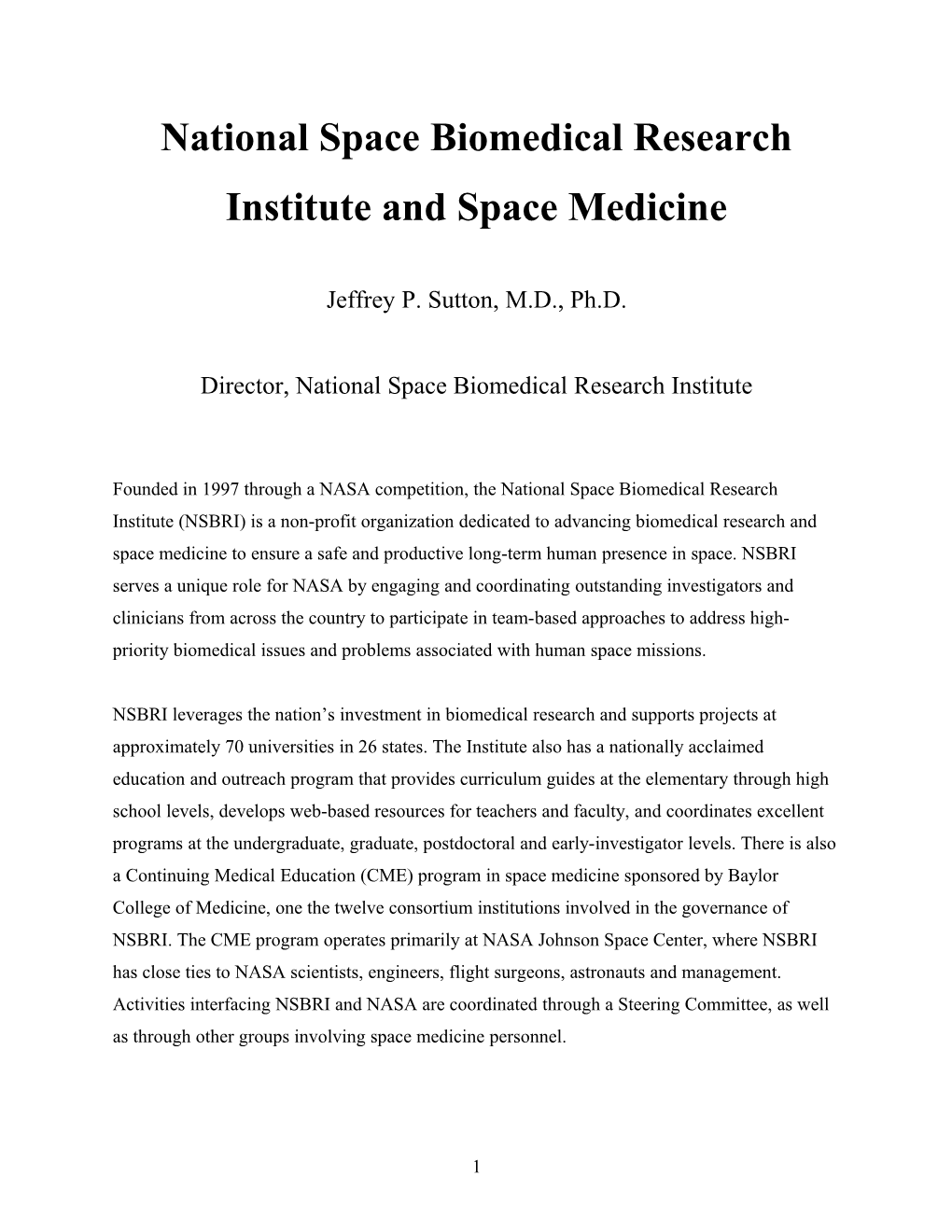 National Space Biomedical Research Institute and Space Medicine Research