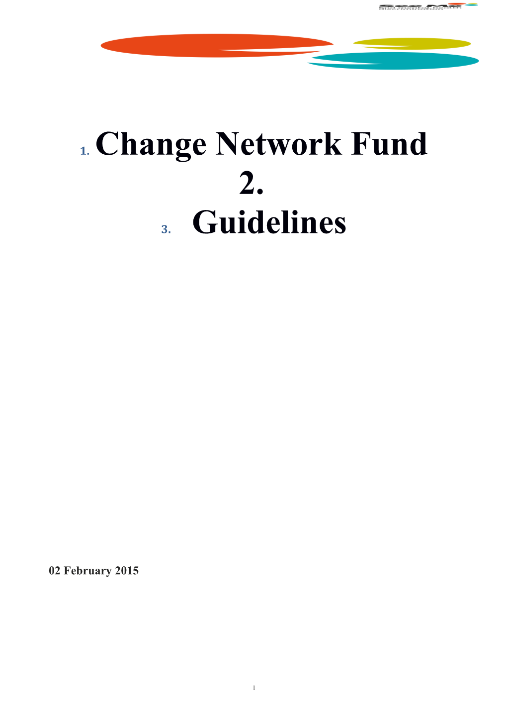 Change Network Grants Guidelines 2015 01/02/20151