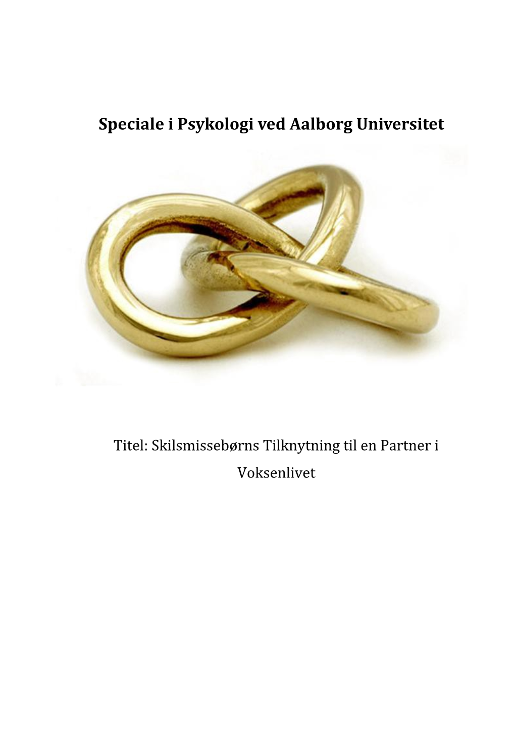 Speciale I Psykologi Ved Aalborg Universitet