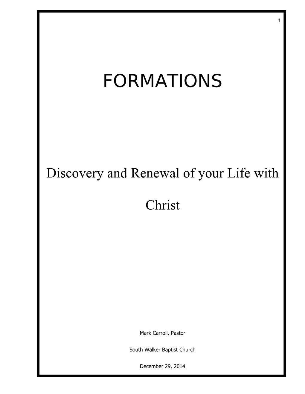 Discovery and Renewal of Your Life with Christ