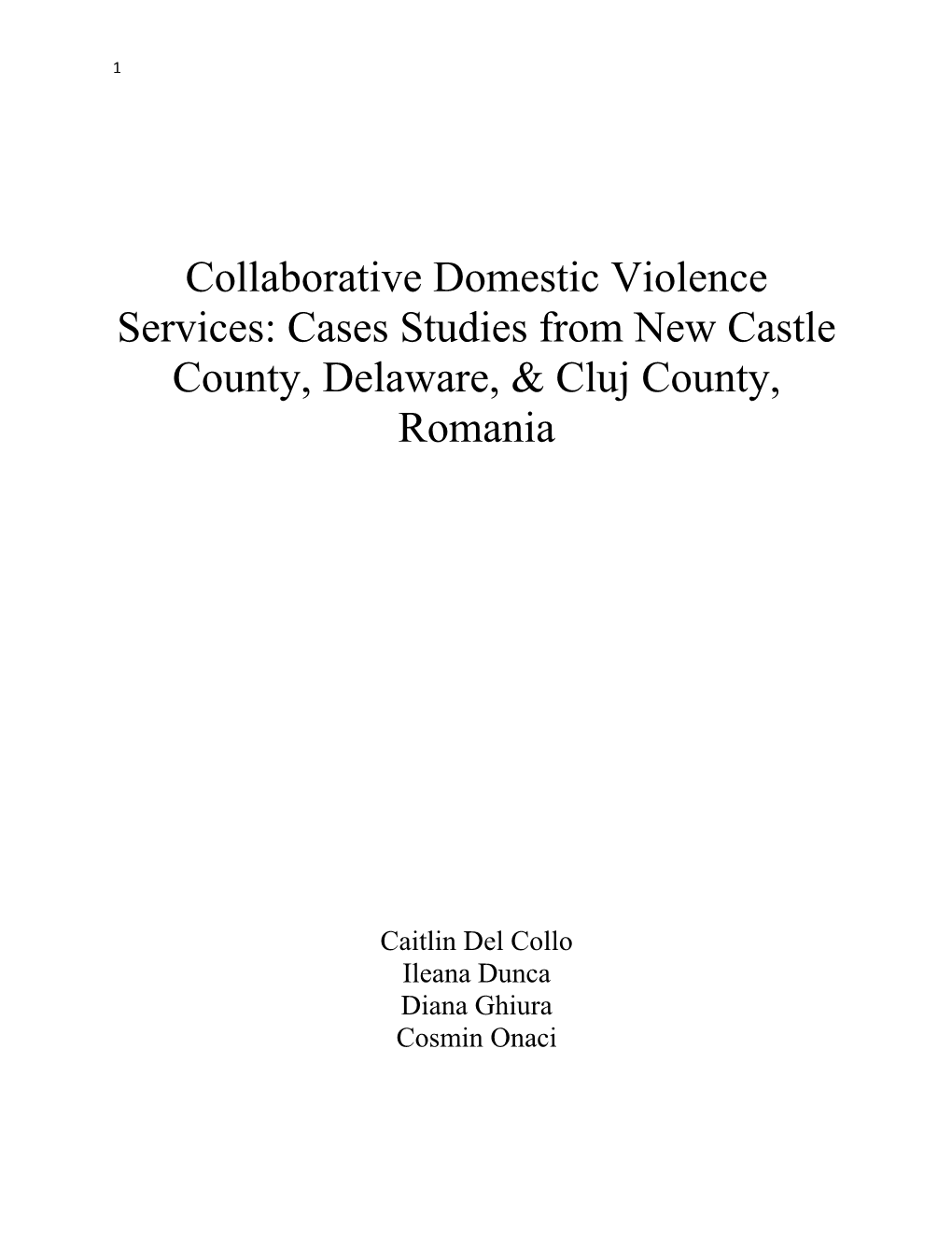 Collaborative Domestic Violence Services: Cases Studies from New Castle County, Delaware