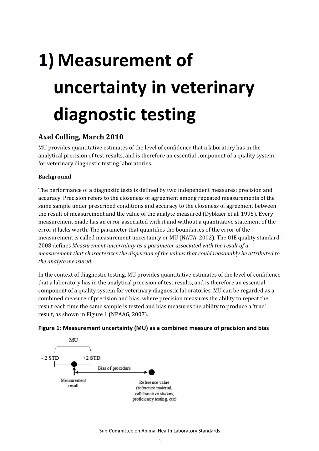 Measurement of Uncertainty in Veterinary Diagnostic Testing