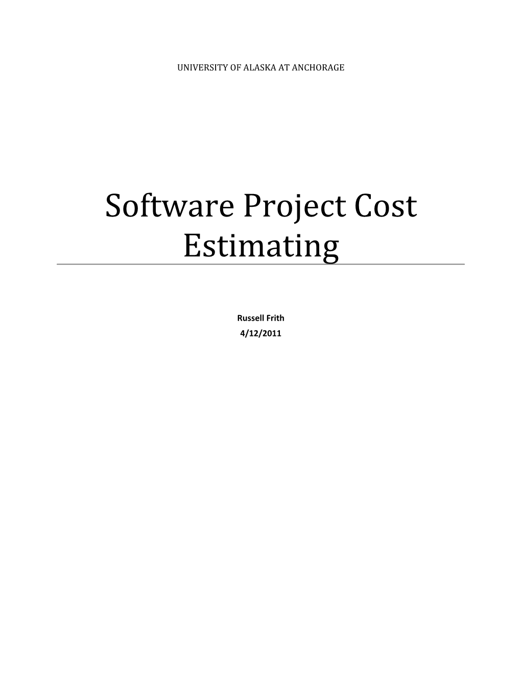 Software Project Cost Estimating