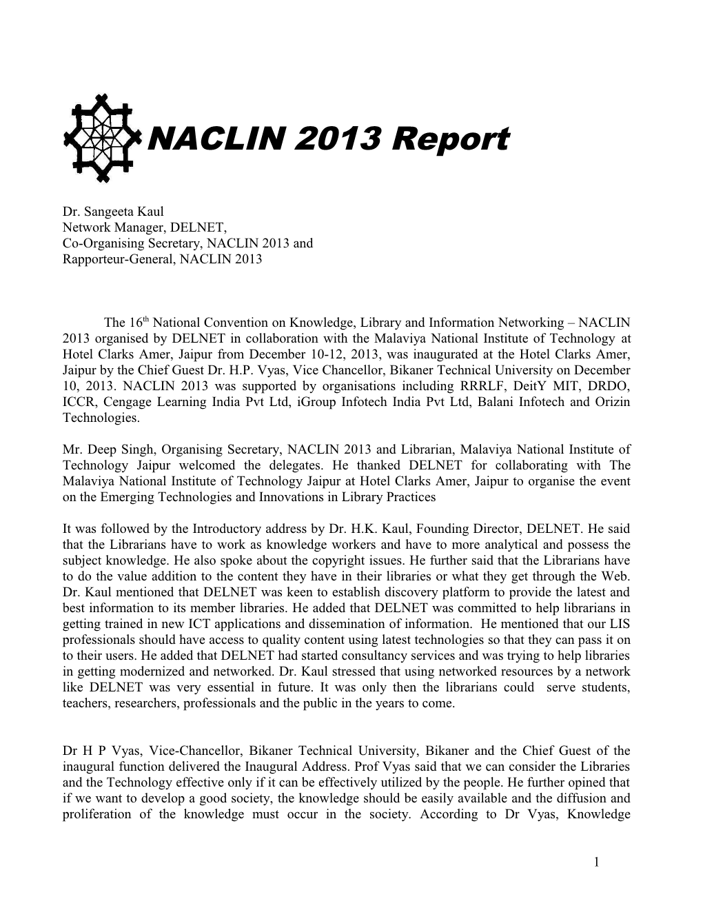 Co-Organising Secretary, NACLIN 2013 And