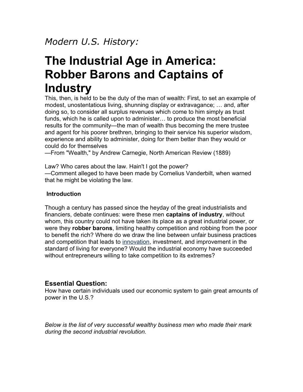 The Industrial Age in America: Robber Barons and Captains of Industry