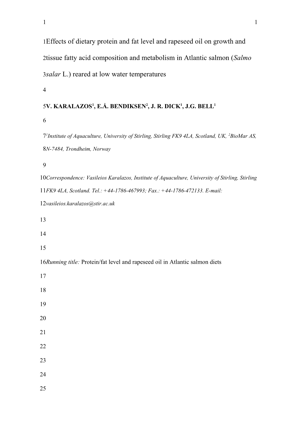 Effects of Dietary Fat and Protein Level and Rapeseed Oil on Growth and Tissue Fatty Acid