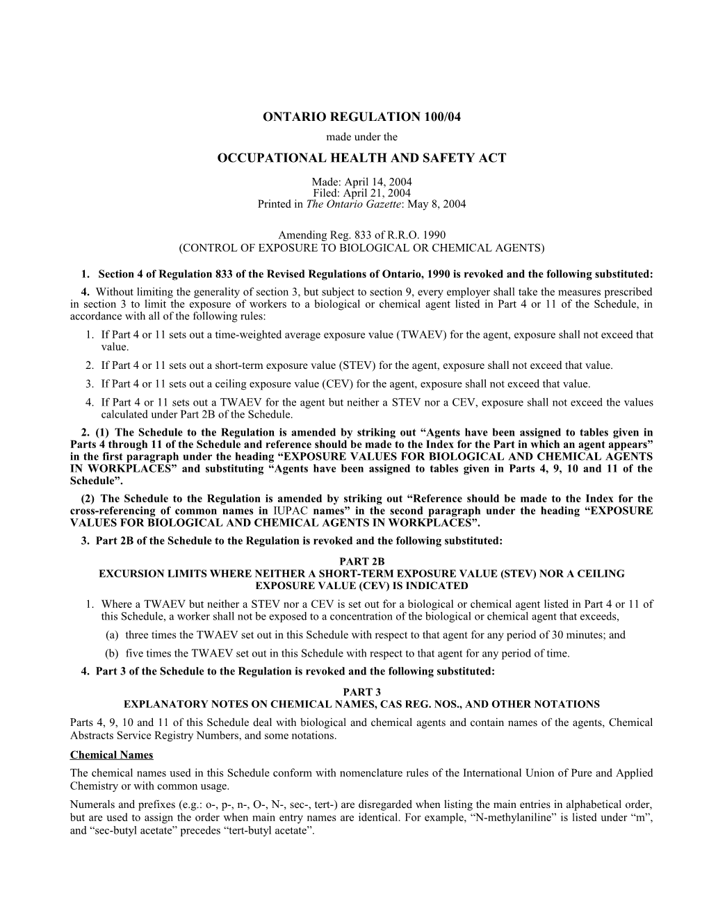 OCCUPATIONAL HEALTH and SAFETY ACT - O. Reg. 100/04