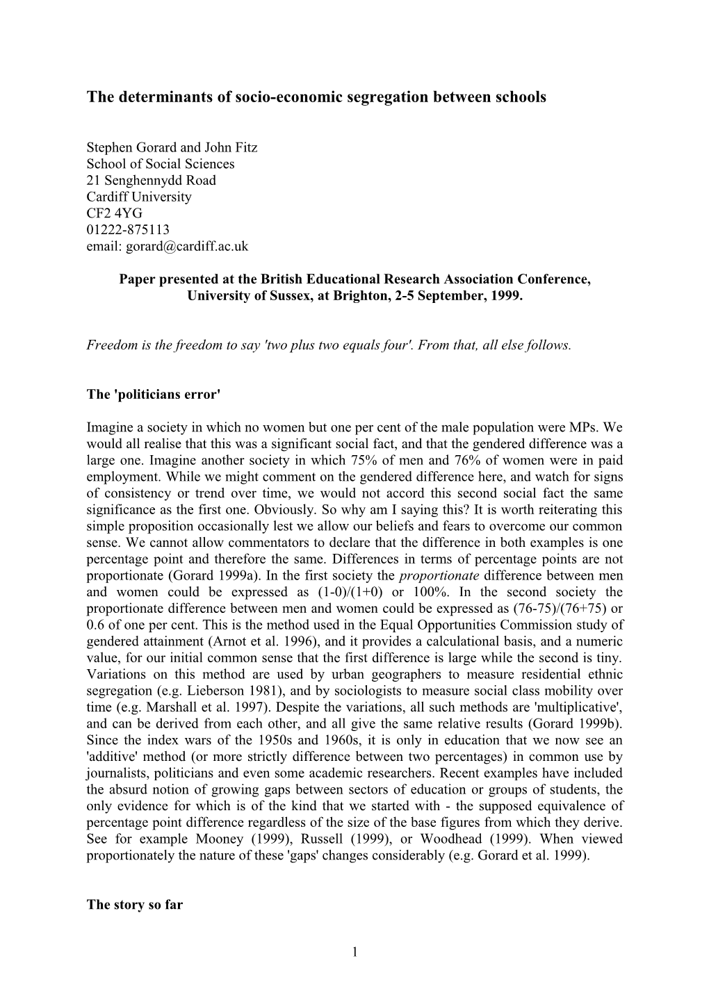 The Determinants of Socio-Economic Segregation Between Schools