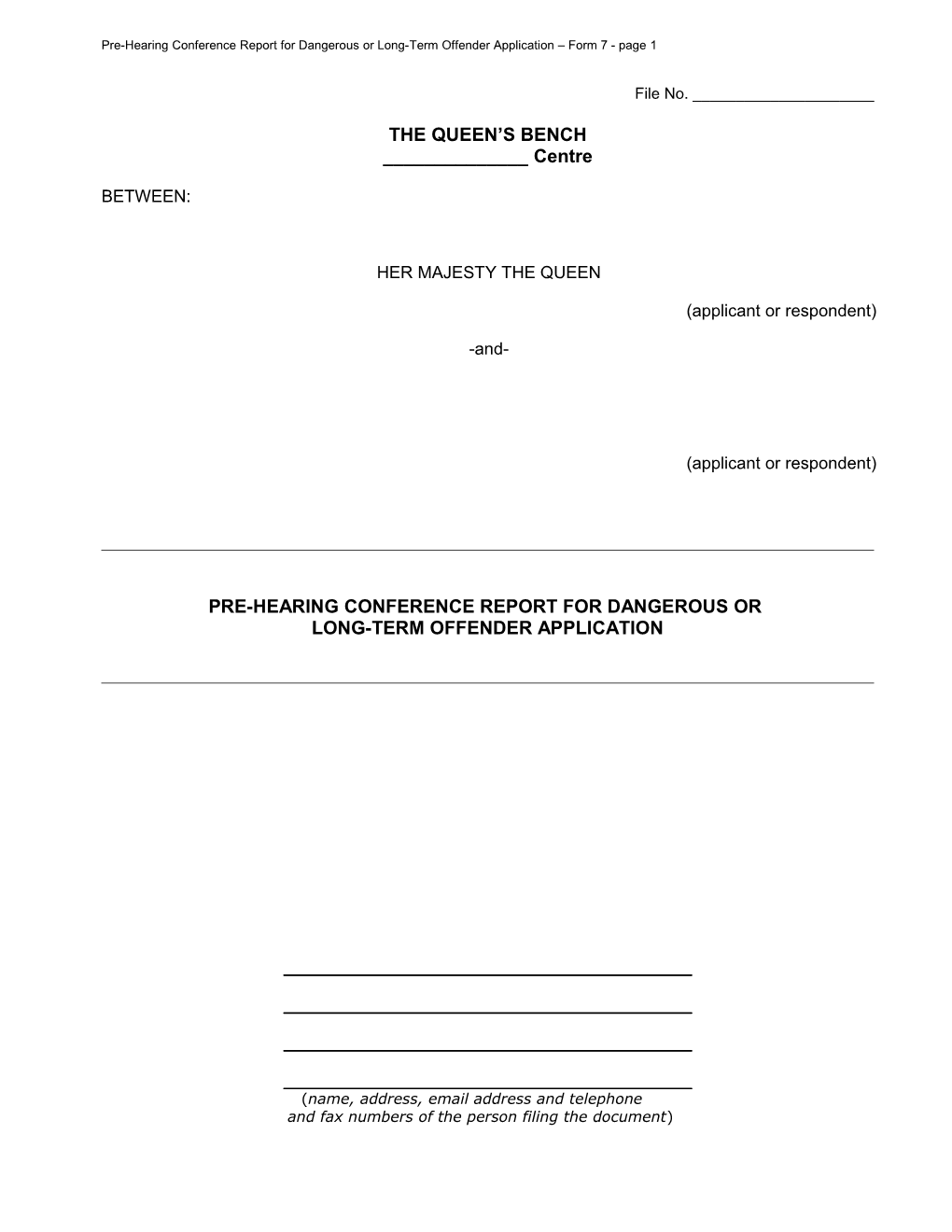 Pre-Hearing Conference Report for Dangerous Or Long-Term Offender Application Form 7 - Page 1