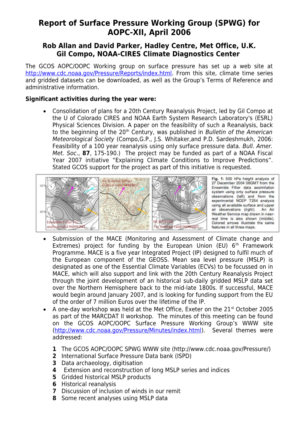 Summary of Working Group on Temperature Trends for AOPC