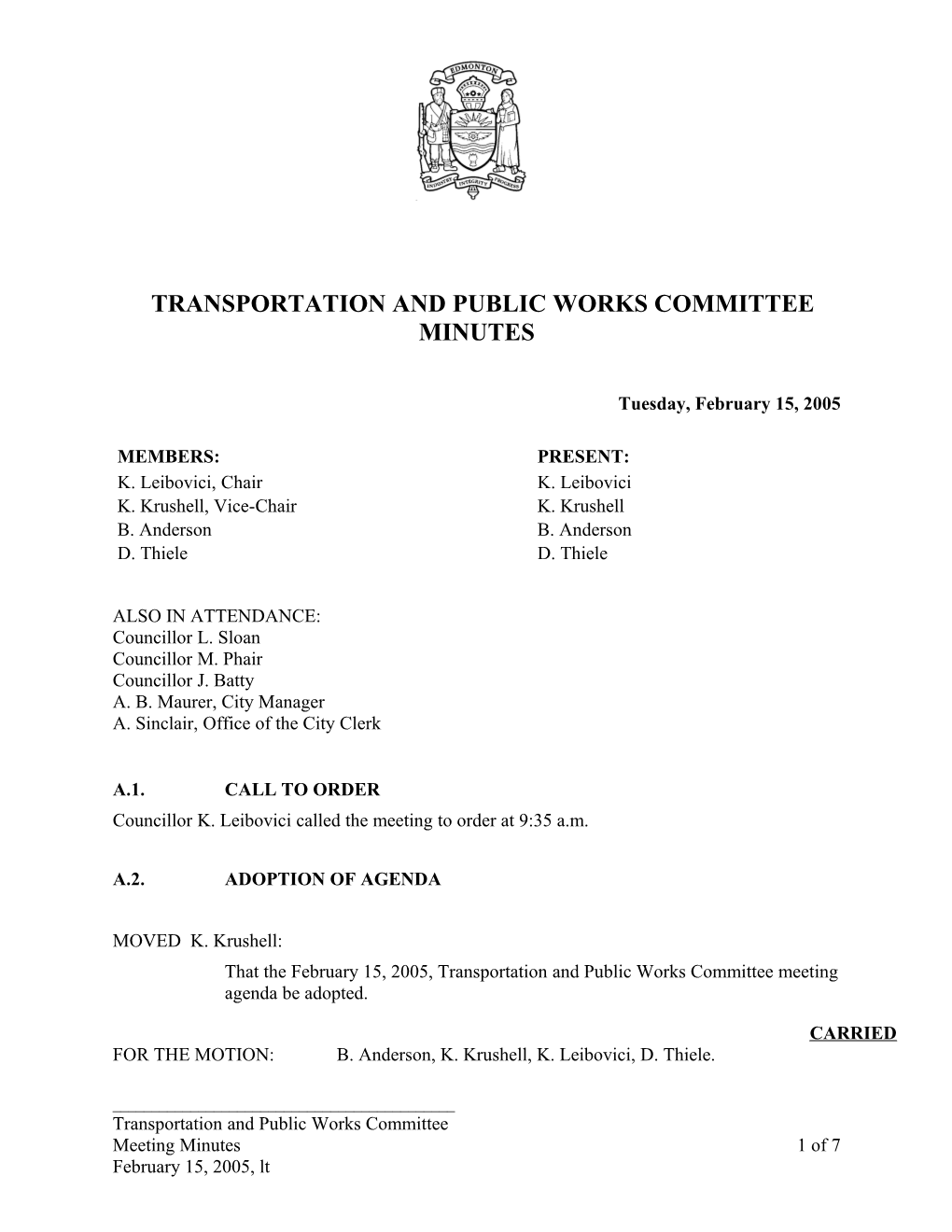 Minutes for Transportation and Public Works Committee February 15, 2005 Meeting