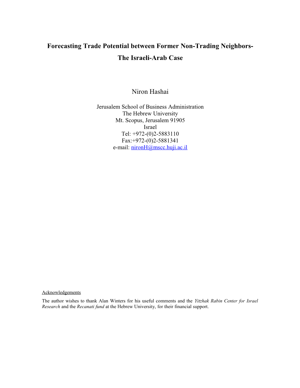 Forecasting Trade Potential Between Former Non-Trading Neighbors- the Israeli-Arab Case