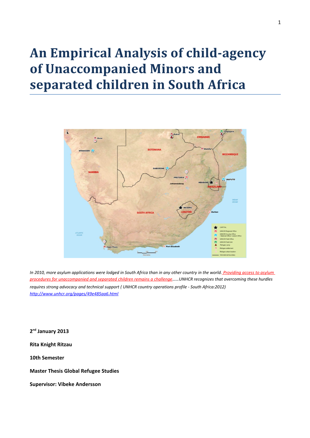 An Empirical Analysis of Child-Agency of Unaccompanied Minors and Separatedchildren In